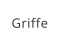 Griffe